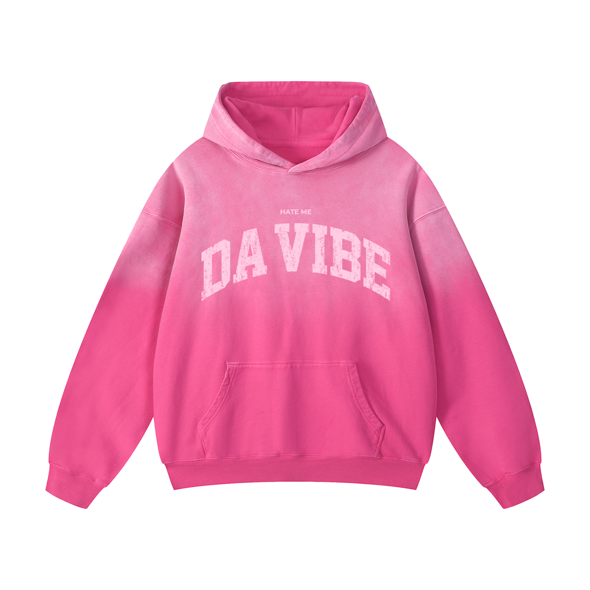 HATE ME Da Vibe Hoodie