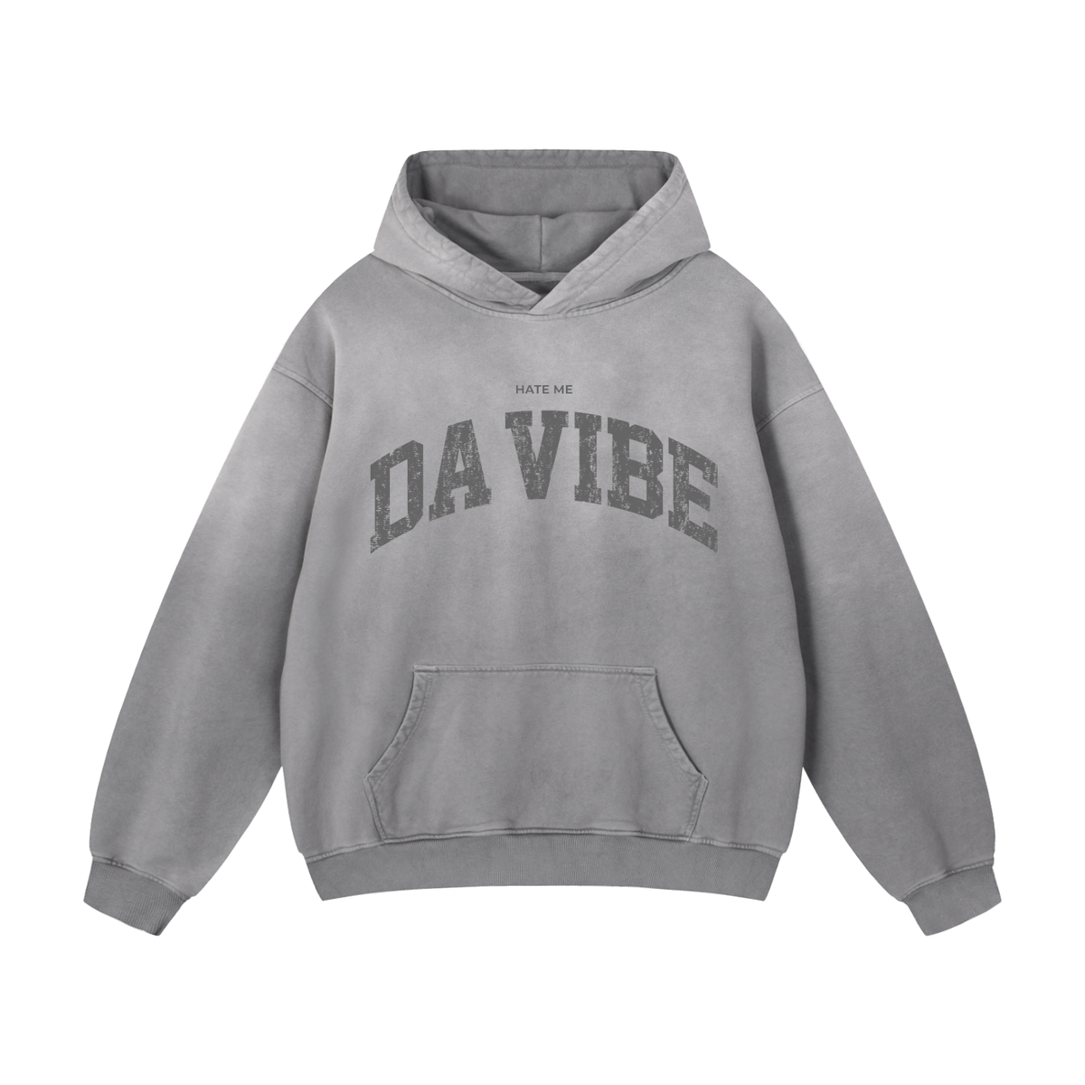 HATE ME Da Vibe Hoodie